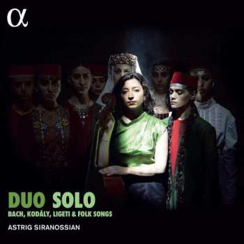 Album Johann Sebastian Bach: Astrig Siranossian - Duo Solo