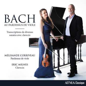 Album Johann Sebastian Bach: Au Pardessus De Viole