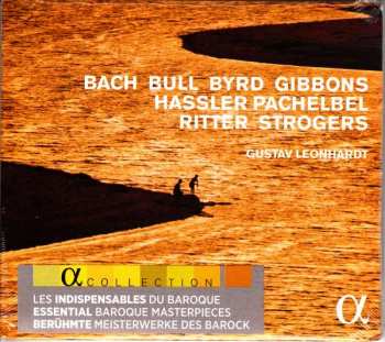 Album Johann Sebastian Bach: Bach, Bull, Byrd...