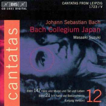 CD Johann Sebastian Bach: Cantatas 12 : BWV 147 Herz Und Mund Tat Und Leben - BWV 21 Ich Hatte Viel Bekümmernis ( Leipzig Version ) 429889