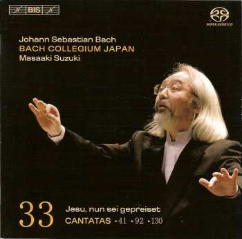 Album Johann Sebastian Bach: Cantatas 33: ►41 ►92 ►130 (Jesu, Nun Sei Gepreiset)