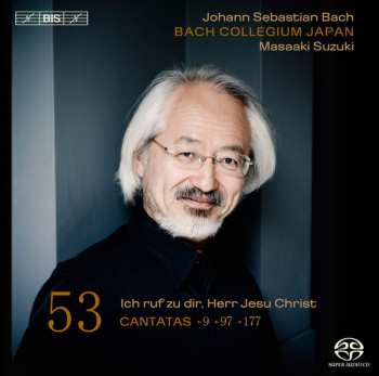Album Johann Sebastian Bach: Cantatas 53: ►9 ►97 ►177 (Ich Ruf Zu Dir, Herr Jesu Christ)