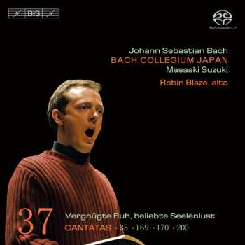 Album Johann Sebastian Bach: Cantatas 37: ►35 ►169 ►170 ►200 (Vergnügte Ruh, Beliebte Seelenlust)