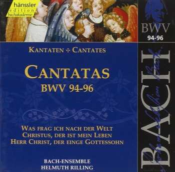 Johann Sebastian Bach: Cantatas BWV 94-96
