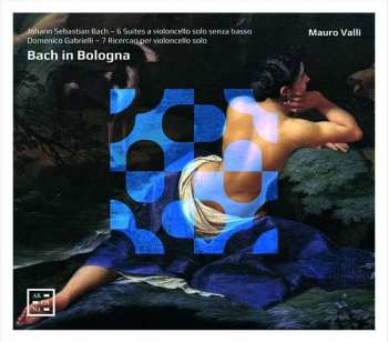 Johann Sebastian Bach: Bach In Bologna