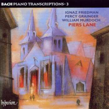 Album Johann Sebastian Bach: Bach • Piano Transcriptions - 3