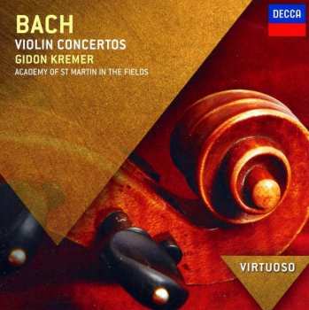 Album Johann Sebastian Bach: Bach Violin Concertos