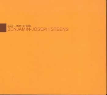 Album Johann Sebastian Bach: Benjamin-joseph Steens - Bach & Buxtehude
