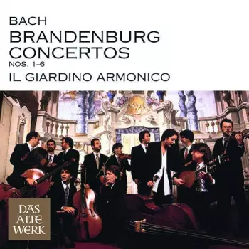 Brandenburg Concertos Nos. 1 - 6