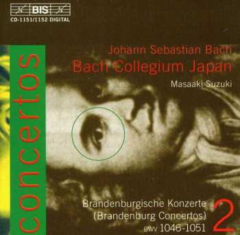 Album Johann Sebastian Bach: Brandenburgische Konzerte (Brandenburg Concertos) BWV 1046-1051