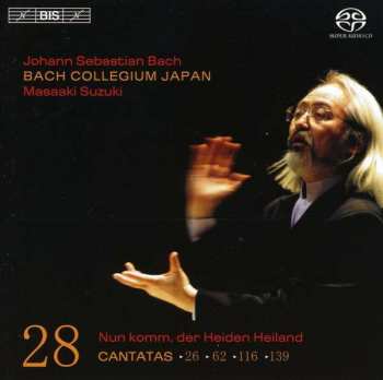 Album Johann Sebastian Bach: Cantatas 28 (26, 62, 116, 139): Nun Komm, Der Heiden Heiland