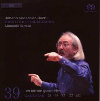 Album Johann Sebastian Bach: Cantatas 39 ►28 ►68 ►85 ►165 ►183 (Ich Bin Ein Guter Hirt)