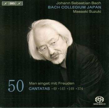 Album Johann Sebastian Bach: Cantatas 50: ►49 ►145 ►149 ►174 ( Man Singet Mit Freuden )