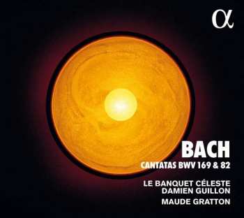 Johann Sebastian Bach: Cantatas BWV 169 & 82