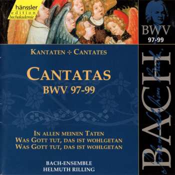 Album Johann Sebastian Bach: Cantatas BWV 97-99
