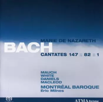 Cantates 147 - 82 - 1 / Marie De Nazareth