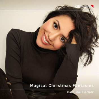 Album Johann Sebastian Bach: Caroline Fischer - Magical Christmas Fantasies