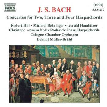 CD Johann Sebastian Bach: Concertos For Two, Three and Four Harpsichords 471428