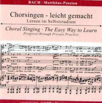 Album Johann Sebastian Bach: Chorsingen Leicht Gemacht: Bach, Matthäus-passion Bwv 244
