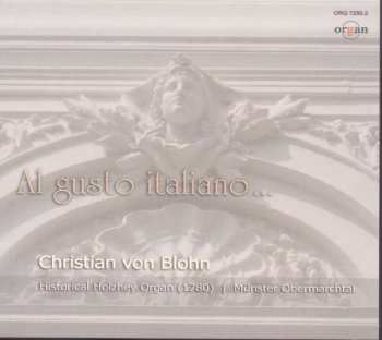 Album Johann Sebastian Bach: Christian Von Blohn - Al Gusto Italiano