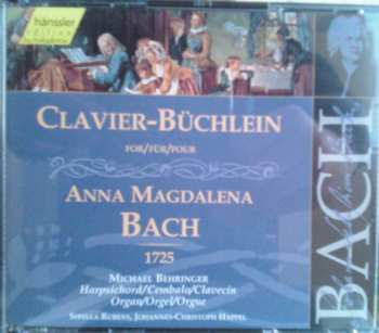 Album Johann Sebastian Bach: Clavier-Büchlein For / Für / Pour Anna Magdalena Bach 1725