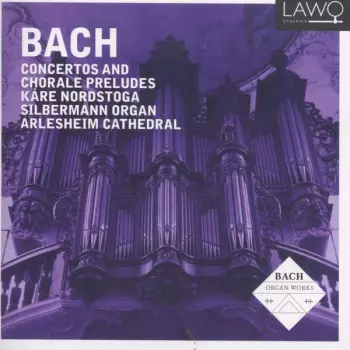 Concertos And Choral Preludes