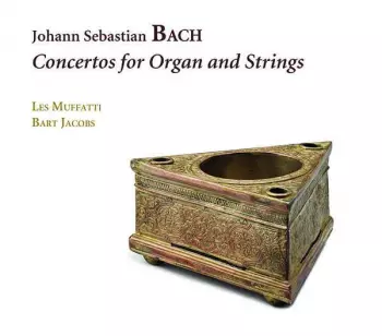 Concertos for Organ and Strings
