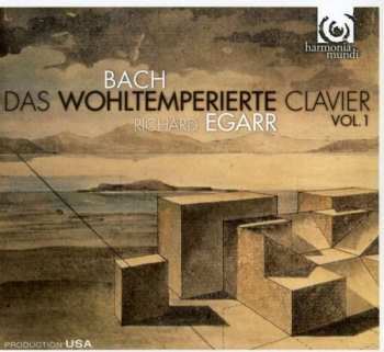 Album Johann Sebastian Bach: Das Wohltemperierte Clavier Vol. 1