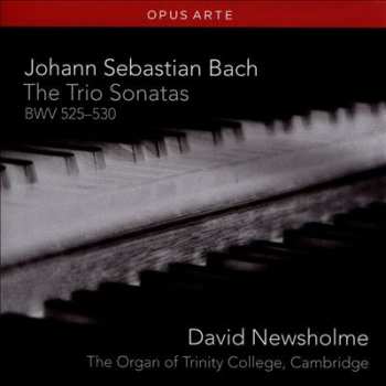 Album Johann Sebastian Bach: The Trio Sonatas BWV 525-530