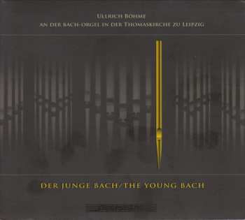 Album Johann Sebastian Bach: Der junge Bach / The Young Bach