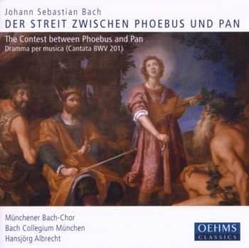 Johann Sebastian Bach: Der Streit Zwischen Phoebus Und Pan