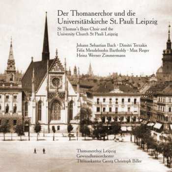 Album Johann Sebastian Bach: Der Thomanerchor & Die Universitätskirche St.pauli Leipzig