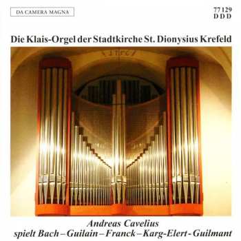 Album Johann Sebastian Bach: Die Klais-orgel Der Stadtkirche St.dionysius Krefeld