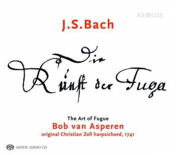 SACD Johann Sebastian Bach: Die Kunst Der Fuge • The Art Of Fugue • L' Art De La Fugue (BWV 1080) 428689