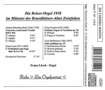 CD Johann Sebastian Bach: Die Reiser-Orgel 1958 Im Münster Der Benediktinerabtei Zwiefalten (Orgelwerke Von J.S. Bach •  F. Liszt •  C. Franck •  L. Boëllmann) 310634
