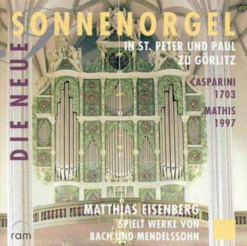 Album Johann Sebastian Bach: Die Sonnenorgel In St.peter & Paul Görlitz