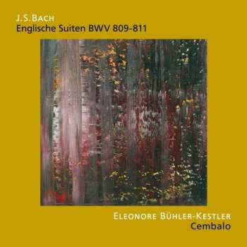 Album Johann Sebastian Bach: Englische Suiten Bwv 809-811