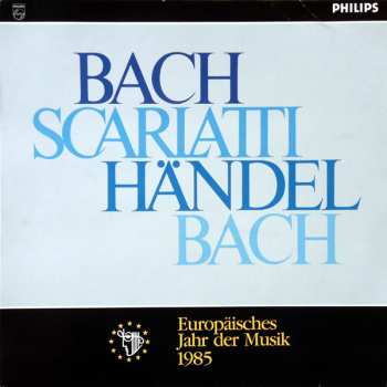 Album Johann Sebastian Bach: Europäisches Jahr Der Musik 1985