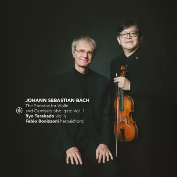 The Sonatas For Violin And Cembalo Obbligato Vol. 1