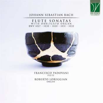 CD Johann Sebastian Bach: Flute Sonatas With Obbligato Organ BWV 1027 - 1030 - 1020 - 1031 - 1032 404321