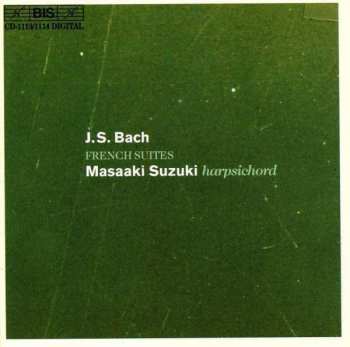 2CD Johann Sebastian Bach: Französische Suiten Bwv 812-817 279865