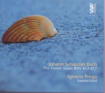 2CD Johann Sebastian Bach: Französische Suiten Bwv 812-817 336621