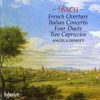 Album Johann Sebastian Bach: French Overture, Italian Concerto, Four Duets, Two Capriccios