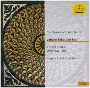 Album Johann Sebastian Bach: French Suites BWV 812-817
