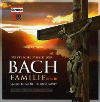 Album Johann Sebastian Bach: Geistliche Musik Der Bach-familie