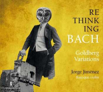 Album Johann Sebastian Bach: Goldberg-variationen Bwv 988 Für Violine Solo