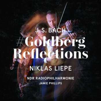 Album Johann Sebastian Bach: Goldberg-variationen Bwv 988 Für Violine & Streicher - "goldberg Reflections"