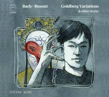 CD Chiyan Wong: Bach - Busoni: Goldberg Variations And Other Works 442192