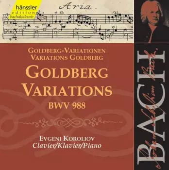 Johann Sebastian Bach: Goldberg-Variationen = Variations Goldberg = Goldberg Variations BWV 988