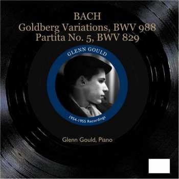 Album Johann Sebastian Bach: Goldberg Variations, BWV 988 • Partita No. 5, BWV 829